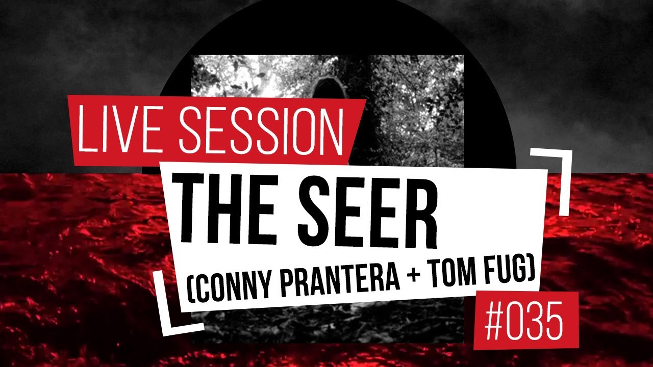 Loose Lips Live Session #35 -  The Seer (Conny Prantera + Tom Fug)