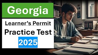 Georgia Learner’s Permit Practice Test Questions 2025 - GA DDS Written Test Prep