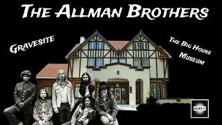 The "Big House" The Allman Brother's House/Museum/Gravesite