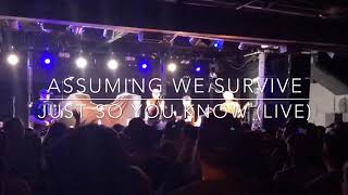Assuming We Survive “Just So You Know” Live at Bottom Lounge in Chicago 5/26/19