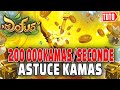 NOUVEAU ENORME ASTUCE KAMAS 200 000KAMAS/SECONDE sur DOFUS Kamas (Facile pour Tous)