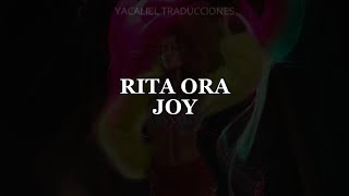Joy - Rita Ora (Lyrics/Sub Español)