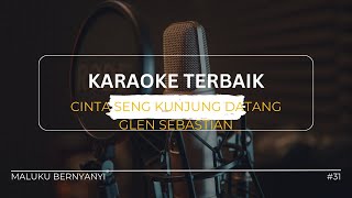 karaoke Pop Ambon Cinta Seng Kunjung Datang  Glenn Sebastian  Maluku Bernyanyi