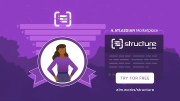 What is Structure for Jira?