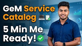 GeM Service Catalog Kaise Banaye? Full Process 2026 | Seller Guide