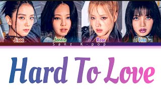 BLACKPINK [Rose] " Hard To Love"  Color Coded  (Han, Rom & Eng) Lyrics Video