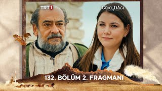 Gönül Dağı 132.  2. Fragmanı @trt1 Resimi