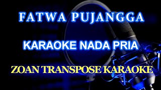 Fatwa Pujangga Karaoke #ZoanTranspose #KaraokeMelayu #VersiLodiTambunan