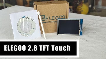 ELEGOO 2.8 Inches TFT Touch Screen UNBOXING