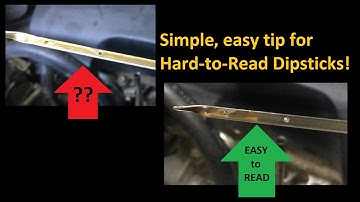 Dipstick hard to read?  Easy tip for hard-to-read dipsticks (Toyota 2GR-FE dipstick shown)