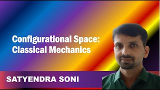 Configurational Space: Classical Mechanics