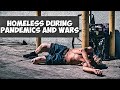 Homeless during a Pandemic and War. California crisis