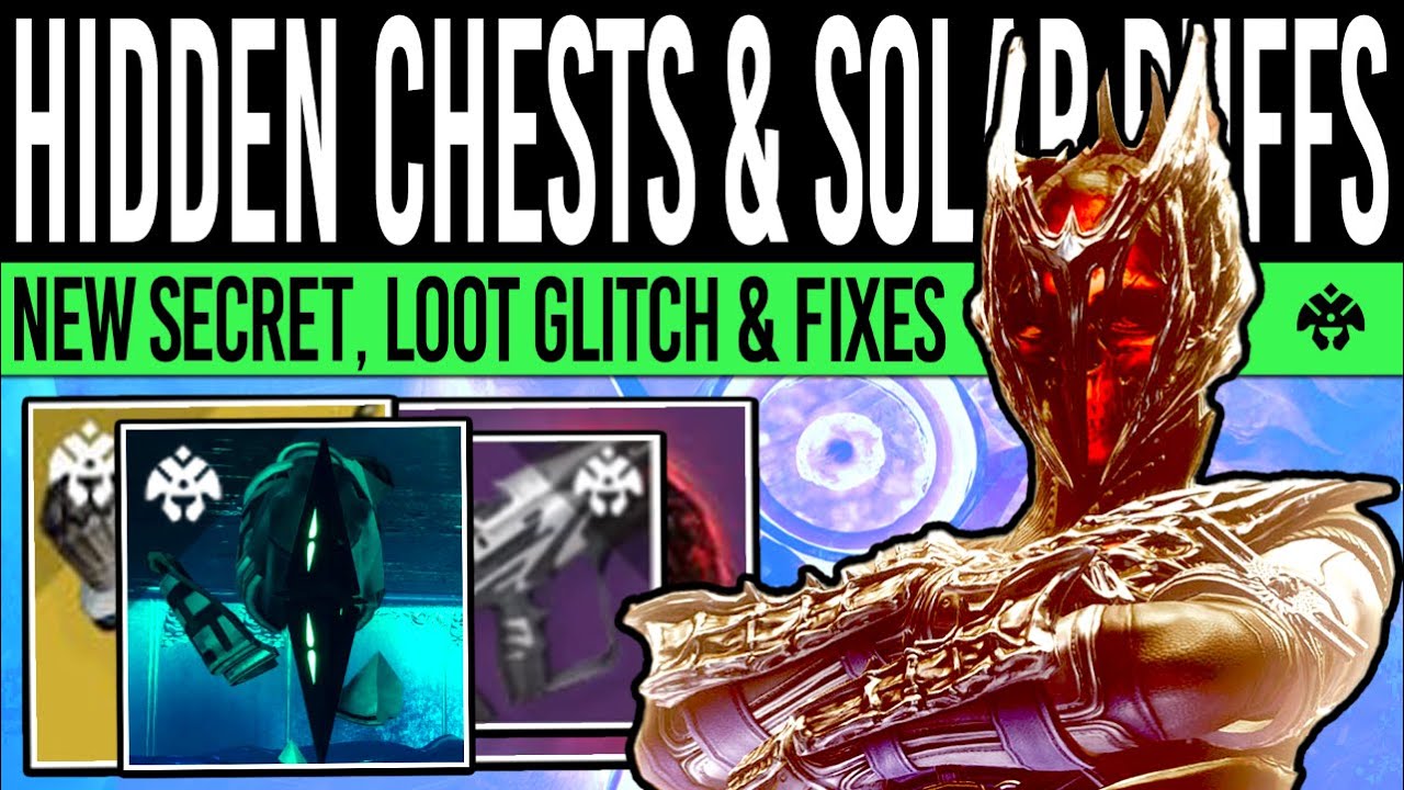 Destiny 2: FUTURE CHANGES & SOLAR BUFFS! Loot Glitch, Secret Chests, Telesto Emblem, Next Update!