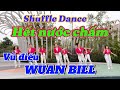 Qu ng cpht nc chmv iu wuan billlink hng dnshuffledancevinhyen