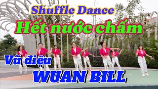 Quá đẳng cấp-Hết nước chấm-Vũ điệu WUAN BILL-👇Link Hướng Dẫn👇@ShuffleDance-VinhYen