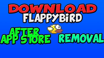 How To Get Flappy Birds 2014 (After Removed From App Store)