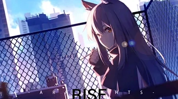 Nightcore - RISE (MADKID) [The Rising of the Shield Hero)