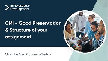 How to Structure Your CMI Assignments | In Professional Development