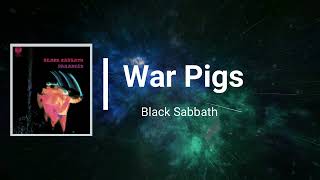 Black Sabbath - War Pigs (Lyrics)