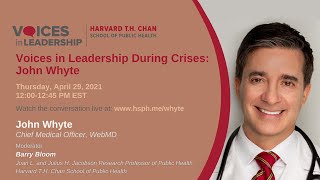 Voices in Leadership During Crisis: John Whyte