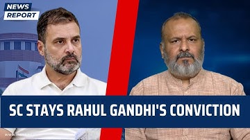 SC stays Rahul Gandhi