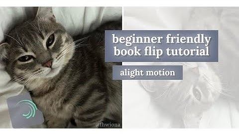 beginner friendly book flip tutorial || alight motion ||