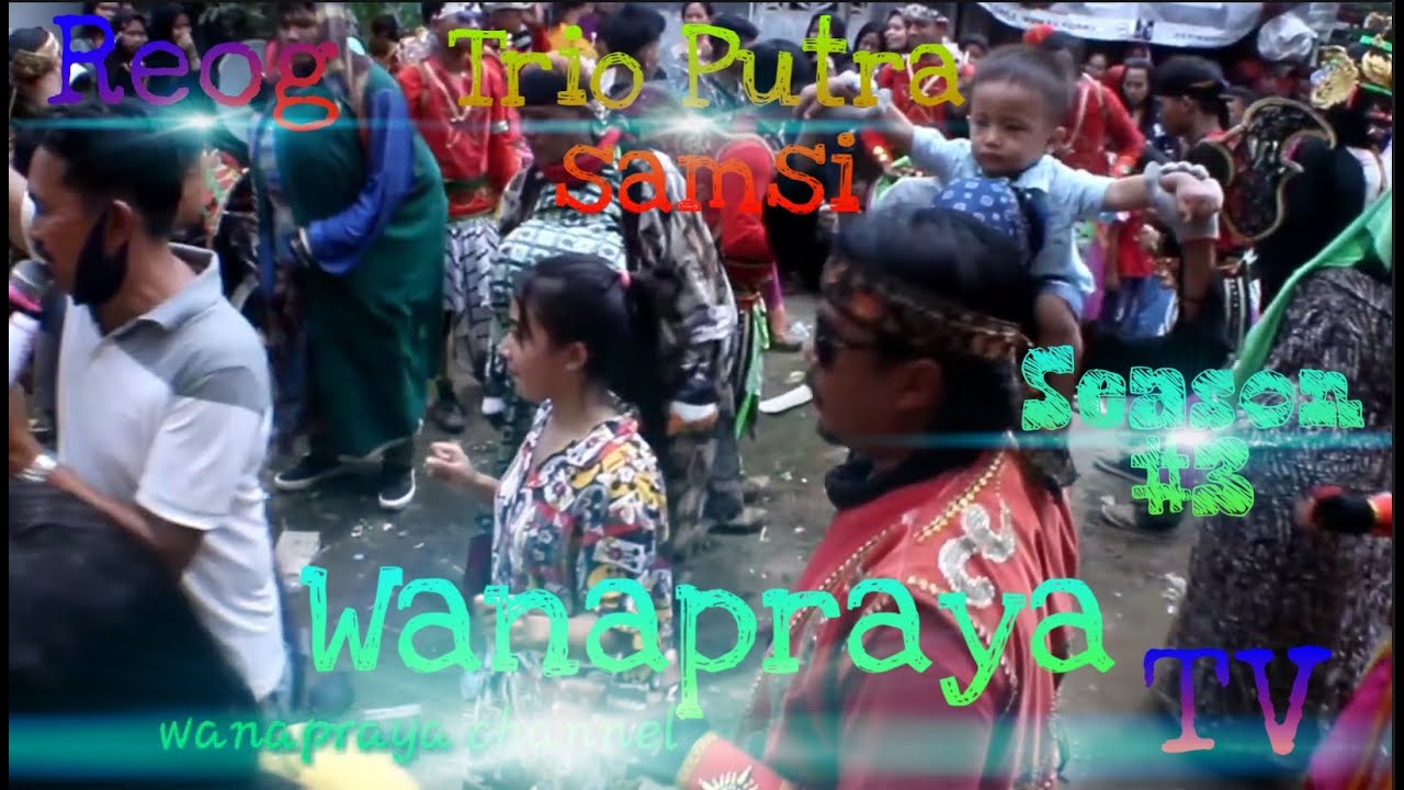 Jangan asem || Reog samsi || Rambatan wetan_wanapraya season #3 X Rangginang TV