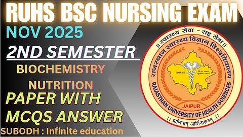 RUHS BSCNURSING 2ND SEMESTER BIOCHEMISTRY AND NUTRITION EXAMS PAPER AND ANSWER YASHVARDHAN SHARMA
