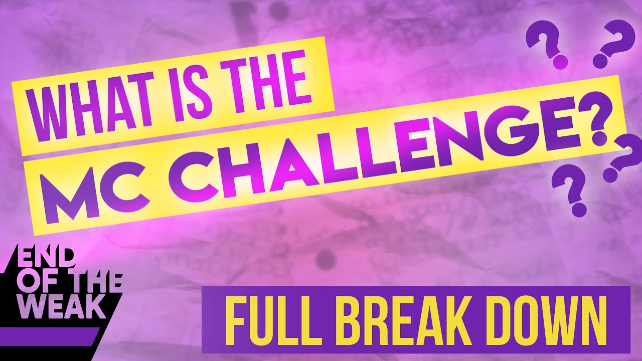 What is the EODub MC Challenge? | End of the Weak MC Challenge of Champions
