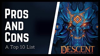 Descent: Legends of the Dark - Pros and Cons
