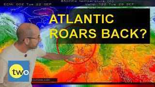 UK 14 Day Weather: Atlantic roars back? | TWO