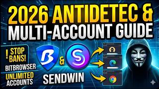 BitBrowser and Sendwin: 2026 Antidetect and Multi-Account Guide