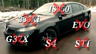 Why I Bought The ACURA TL SH AWD 6MT Over The COMPETITION!!