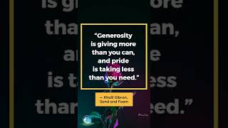 Generosity is Kahlil Gibran Quotes Shorts