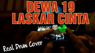 DEWA 19 LASKAR CINTA REAL DRUM COVER