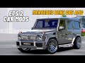 ETS2 1.49 Car Mods | Mercedes Benz G65 AMG | New update