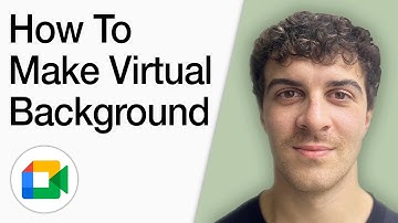 How To Make A Google Meet Virtual Background (Change Background Feature Update) (Full 2025 Guide)