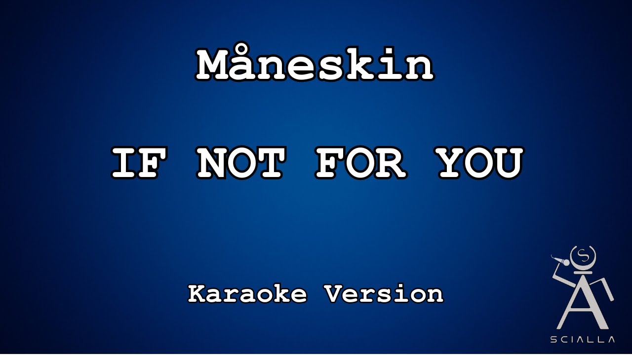 Måneskin - If Not For You (KARAOKE)