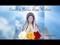 Canto a María Rosa Mistica || 13 de Julio Fiesta a María Rosa Mistica