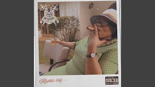 Mama Say...