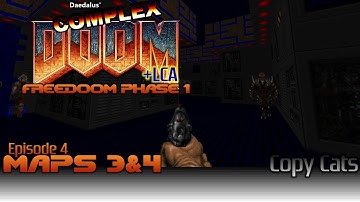 FreeDoom Phase 1 w/ Complex Doom - Part 16 - Copy Cats