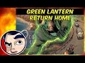 Green Lantern "Return Home" - Complete Story | Comicstorian