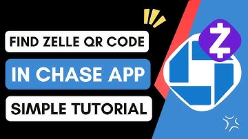 ✅ How To Find Zelle QR Code In Chase App