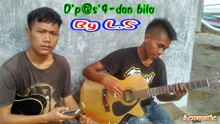 D'p@s'4-dan bila .cover by L.S