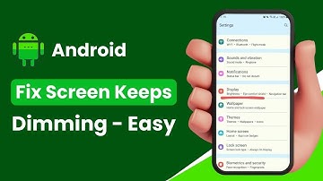 Android Screen Keeps Dimming - Here is the Fix