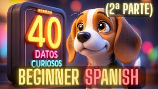 Thumbnail image for 40 Amazing Facts You DIDN’T Know About Dogs 🐶 (Part 2) - COMPREHENSIBLE SPANISH FOR BEGINNERS