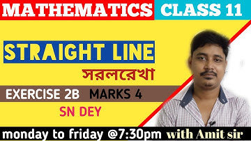 STRAIGHT LINE | সরলরেখা । CLASS 11 |EXERCISE 2B| SN DEY | MARKS 4 | WBCHSE | MATH 4ALL BONGO SHIKKHA