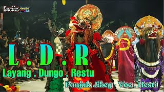 LDR ' Layang Dungo Restu ' Voc . Hesti Bersama Panjak Jibeg - Solah Barongan TURONGGO AJI BUDOYO