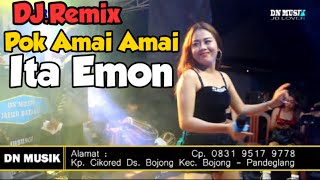 Pok Amai Amai Voc: Ita Emon || DN MUSIK JBL With Vj. Mondie