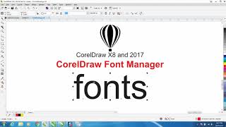 Corel Draw Tips & Tricks X8 & 2017 Font Manager